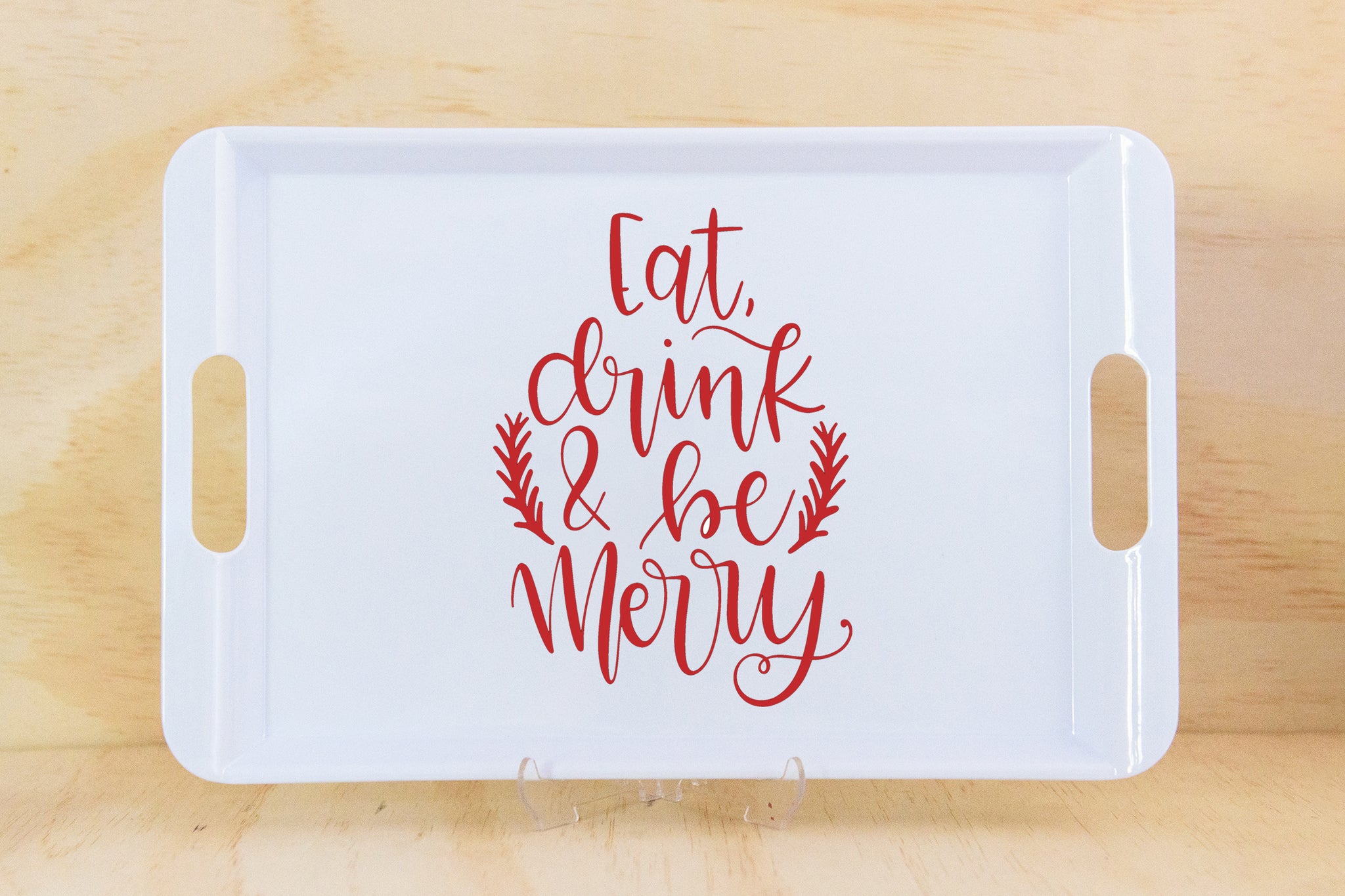 Copy of SERVING TRAY - EAT DRINK MERRY #2